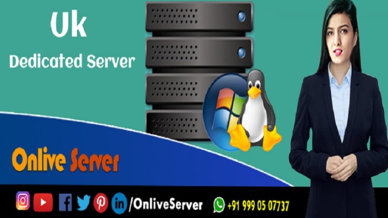 What Are the Key Features of UK Dedicated Server – Onlive Server